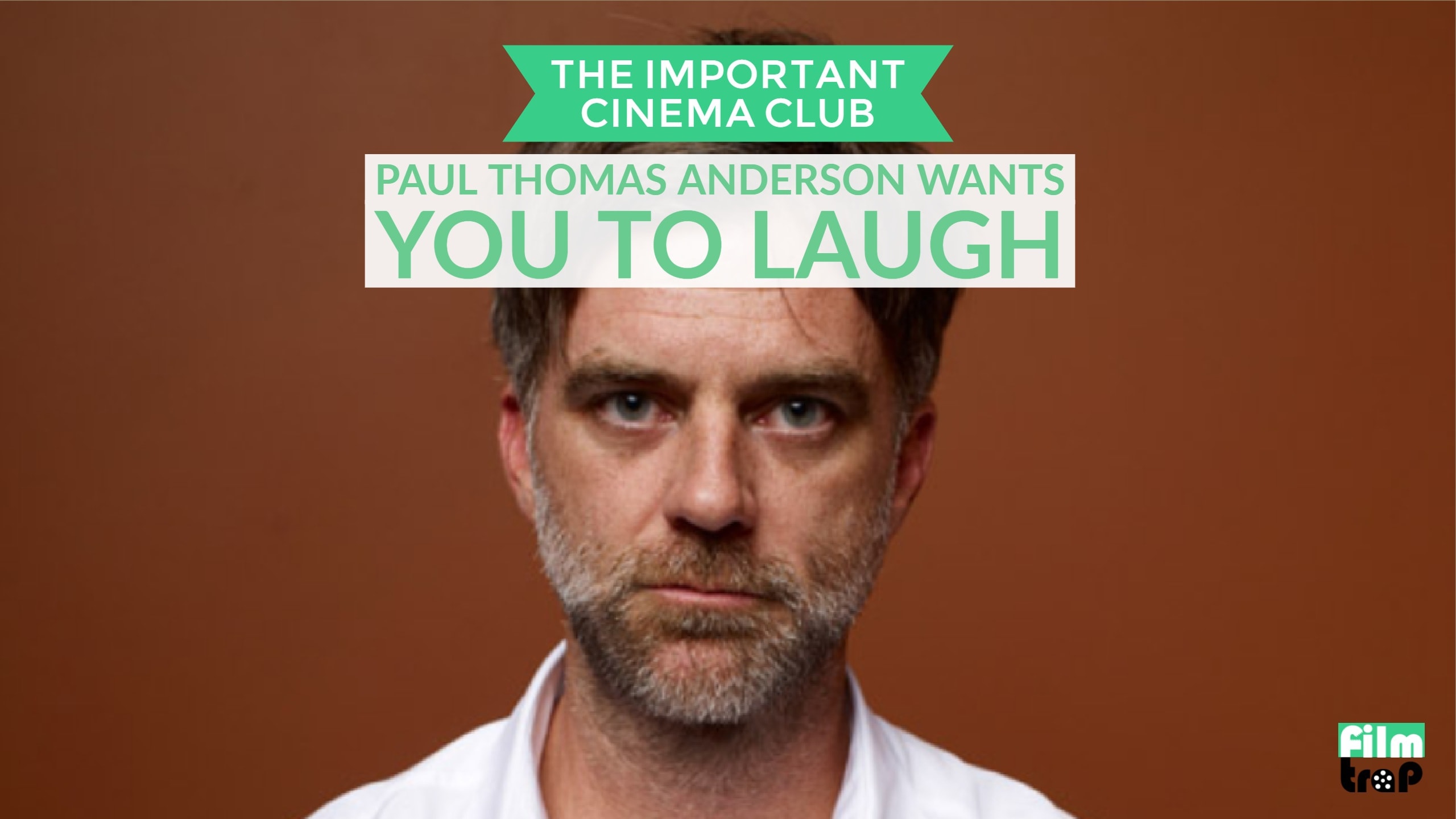 ICC #103 – Paul Thomas Anderson Wants You To Laugh